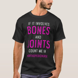 Orthopädische Krankenschwester Ortho Pflege Rn 4 T-Shirt