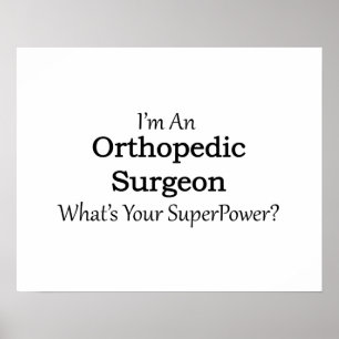 Orthopedic Surgeon Poster