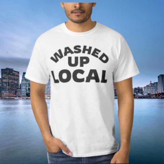 Örtlich gewaschen | Funny Bold Lettering T - Shirt (Von Creator hochgeladen)