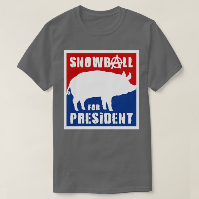 Orwell Animal Farm Snowball für den Präsidenten T-Shirt (Design vorne)