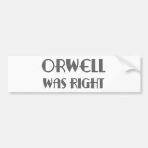 orwell hatte recht autoaufkleber