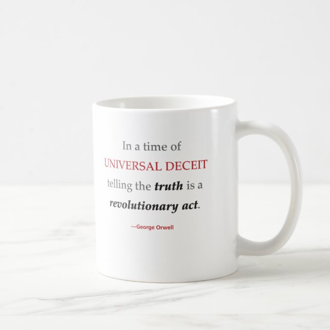Orwell Wahrheits-Zitat-Tasse Kaffeetasse (Rechts)
