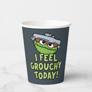 Oscar der Grouch Ich fühle mich heute Grouchy! Pappbecher