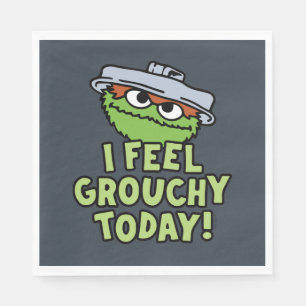 Oscar der Grouch Ich fühle mich heute Grouchy! Serviette