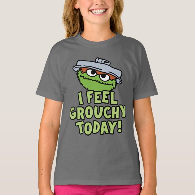 Oscar der Grouch | Ich fühle mich heute Grouchy! T-Shirt (Vorderseite)