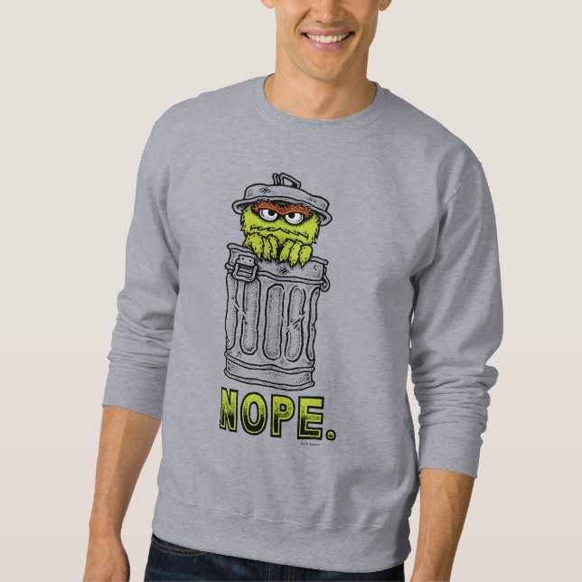 Oscar der Grouch - Nope. Sweatshirt (Vorderseite)