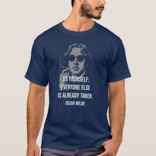 Oscar Wilde Zitat, sei du selbst T-Shirt