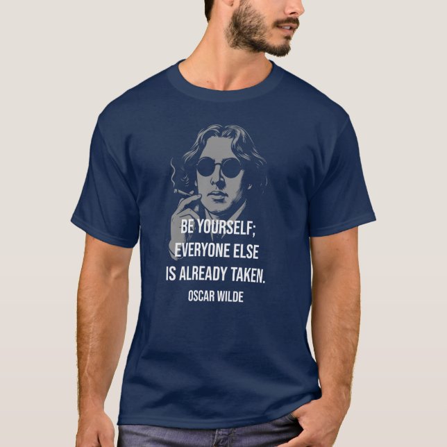 Oscar Wilde Zitat, sei du selbst T-Shirt (Vorderseite)
