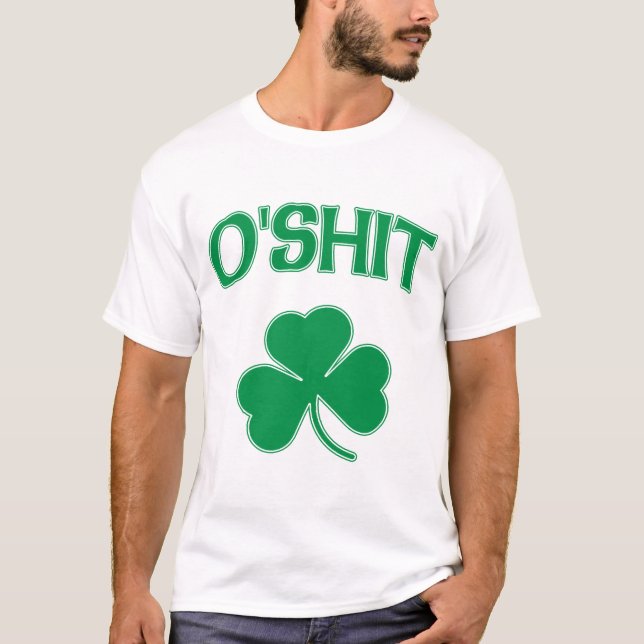 O'Shit Irsh Kleeblatt T-Shirt (Vorderseite)