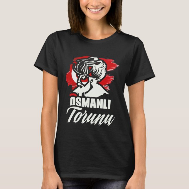Osmanli Torunu Ottoman Empire Istanbul Türkiye Tur T-Shirt (Vorderseite)