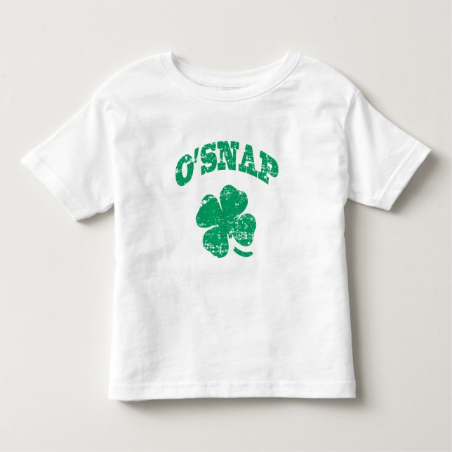 O'SNAP - Lustigen St Patrick Kleinkind T-shirt (Vorderseite)