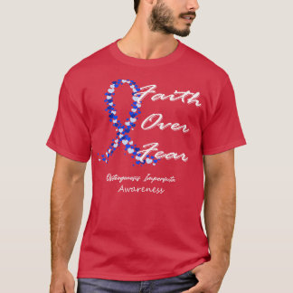Osteogenesis Imperfekta Bewusstsein Glaube über An T-Shirt