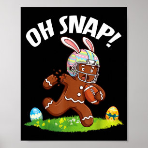Oster-Fußball-Lebkuchenmann Oh Snap gebrochener Ar Poster