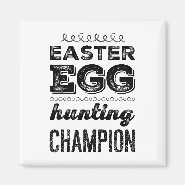 Ostereier-Held Ostereier-Jagd-Champion Ostern Magnet (Vorne)