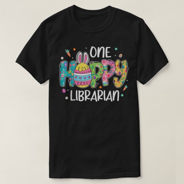 Ostereier One Hobby Librarian Bunny Lover Osterfes T-Shirt (Design vorne)