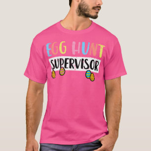 Ostereier-Such-Aufseher Lustige Mutter Vater T-Shirt