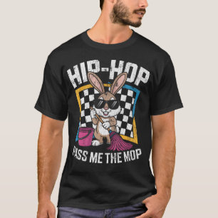 Ostereinigungs-Hip-Hop-Reich-Mir-Den-Mopp T-Shirt