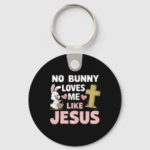 Osterfeiertag keine sonnigen Lieben Ich wie Jesus Schlüsselanhänger