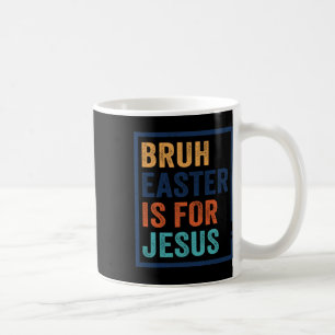 Osterfest ist für Jesus Kaffeetasse