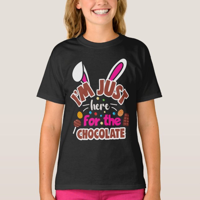 Osterhase Ich bin nur für die Schokolade hier T-Shirt (Vorderseite)
