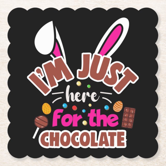 Osterhase Ich bin nur für die Schokolade hier Untersetzer (Vorderseite)