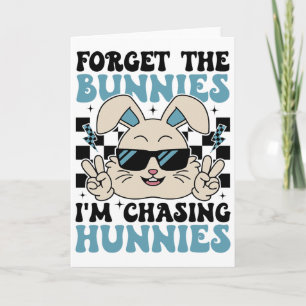 Osterhase vergiss die Hasen, ich jage Hunnie Karte