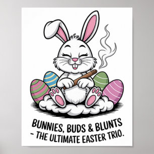 Osterjoke Humour Bunnies Buds Blunts Trio Poster