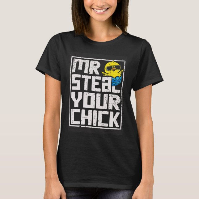 Osterjungen Herr Steal Your Chick Spring H T-Shirt (Vorderseite)
