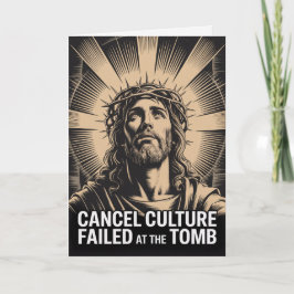 Osterkarte 'Cancel Culture Failed At The Tomb'  Karte