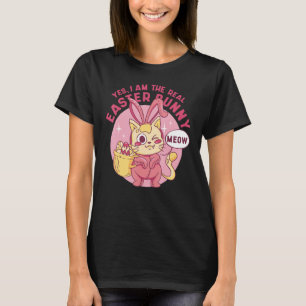 Osterkatze Ja, ich bin das echte Osterhase Niedlic T-Shirt