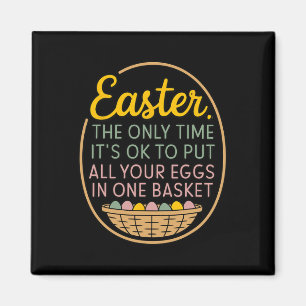 Ostern Die einzige Zeit, um alle Eier in einen Kor Magnet