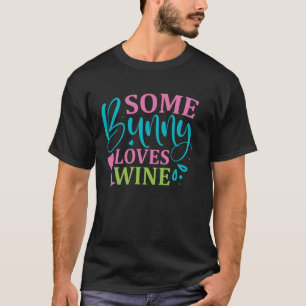 Ostern: Ein Hase liebt Wein T-Shirt