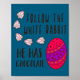 Ostern folge dem weißen Kaninchen lustige Zitate s Poster