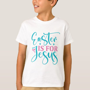Ostern ist für Jesus - Ostern T-Shirt