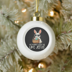 Ostern Kein Hase liebt mich wie Jesus Christlich Keramik Kugel-Ornament