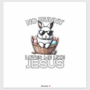 Ostern Kein Hase liebt mich wie Jesus Christliche  Aufkleber