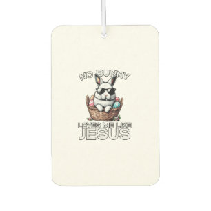 Ostern Kein Hase liebt mich wie Jesus christliche  Autolufterfrischer