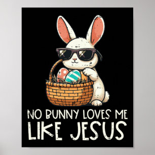 Ostern Kein Hase liebt mich wie Jesus Christliche Poster