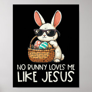 Ostern keine sonnigen Lieben Ich wie Jesus Christl Poster
