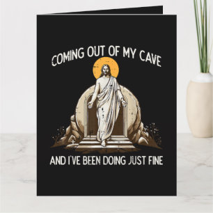 Ostern kommt aus meiner Höhle Jesus Karte