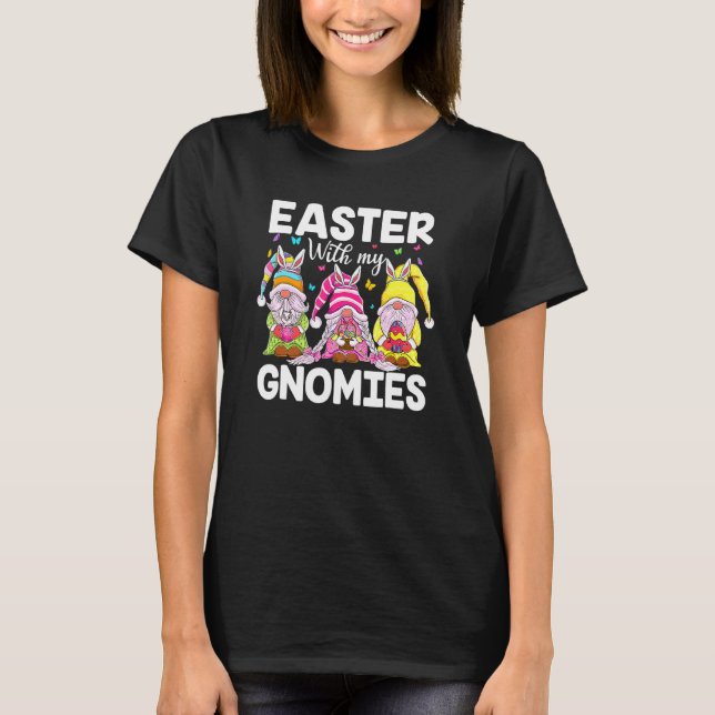Ostern mit meinen Gnomen Bunny Oars Ei Jagd Happ T-Shirt (Vorderseite)