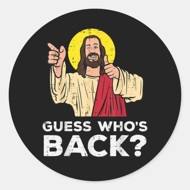 Ostern Rate wer zurück ist Jesus Lustig Religiös Runder Aufkleber (Vorderseite)