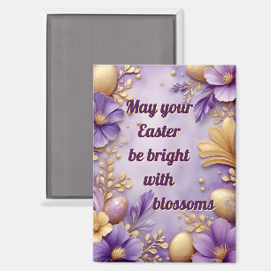 ~ OSTERN SEI HELL MIT BLÜTEN ~ Magnet