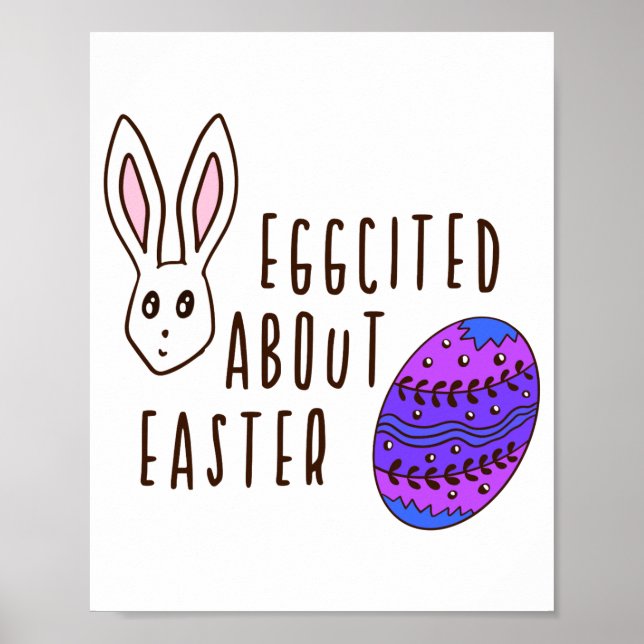 Ostern Süß Eggcited Über Ostern Wortwitz Zitat Lus Poster (Vorne)