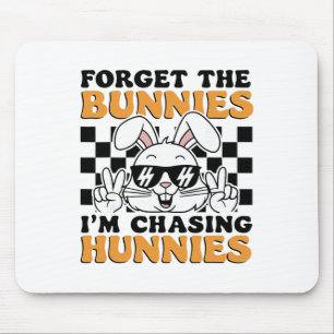 Ostern Vergiss die Hasen, ich jage Tausender Todd Mousepad