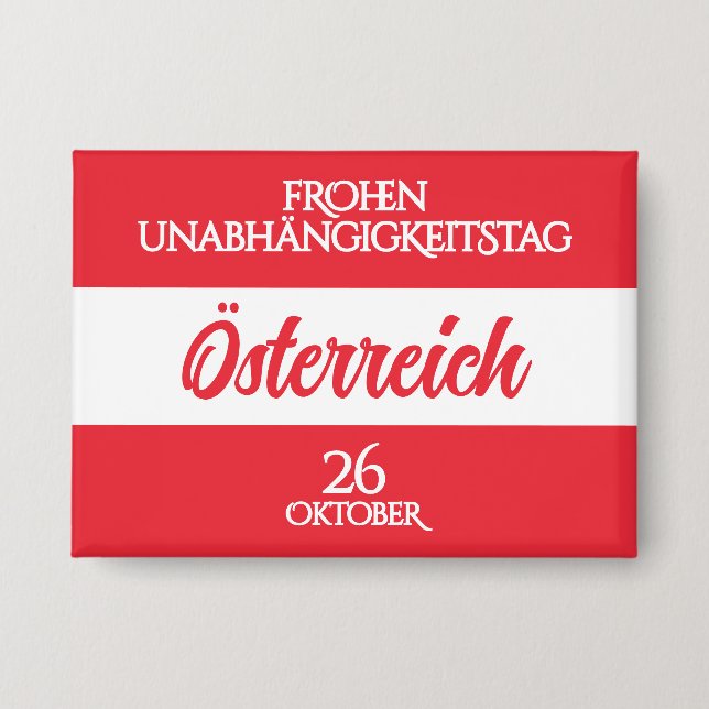 Österreich Unabhängigkeitstag Österreichische Nati Button (Vorderseite)