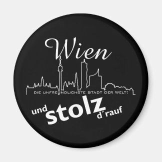Österreich Wien die unfreundlichste Stadt der Welt Magnet