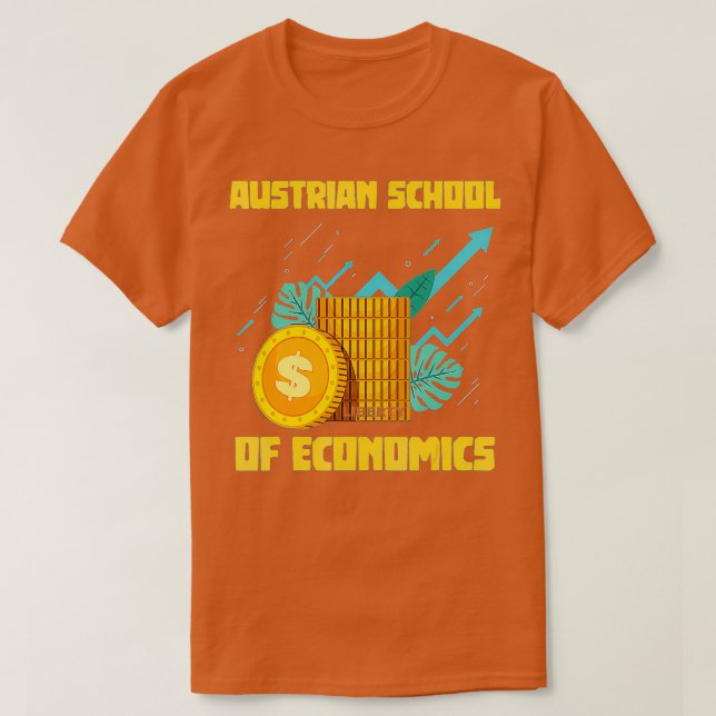 Österreichische Schule für Wirtschaftskapitalismus T-Shirt (Design vorne)