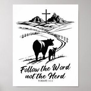 Ostert-Shirt Folge dem Wort, nicht der Herde Römer Poster