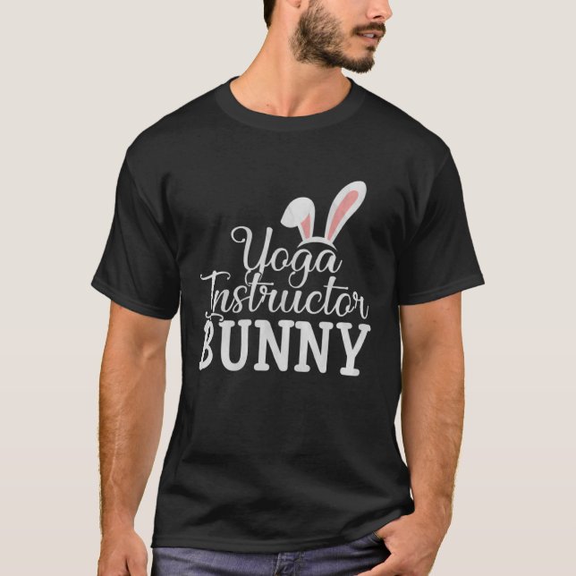 Ostertag Bunny Osterkostüm Yoga Lehrer B T-Shirt (Vorderseite)